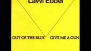 Lavvi Ebbel - Give Me A Gun