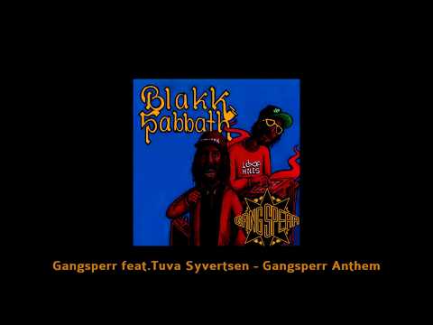 Gangsperr feat.Tuva Syvertsen - Gangsperr Anthem (Audio)