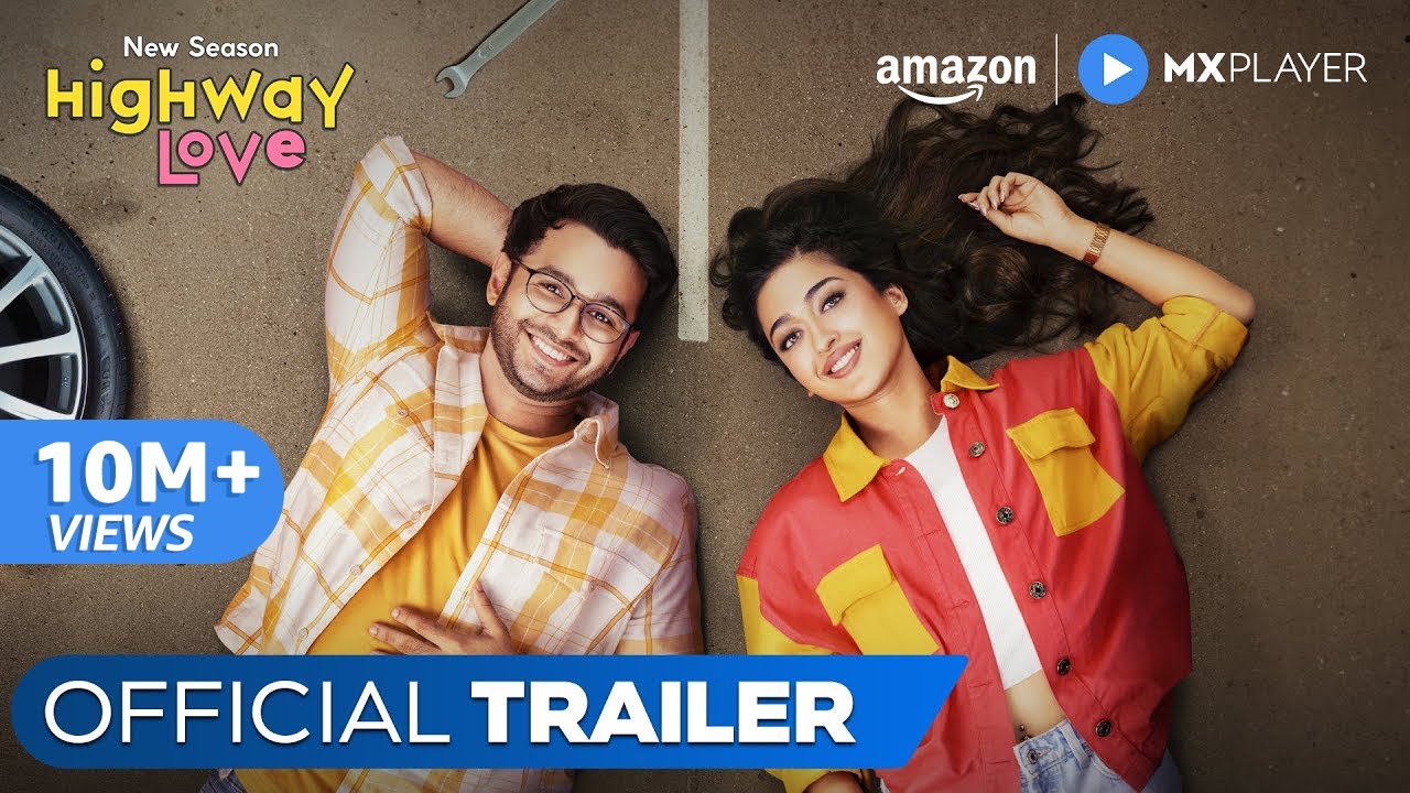 Highway Love Season 2 - Official Trailer ft. Ritvik Sahore, Gayatri Bharadwaj | Amazon MX Player