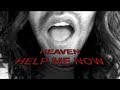 Heaven Help Me Now (Lyric Video) 