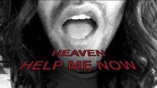 Heaven Help Me Now (Lyric Video)