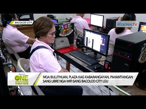 One Western Visayas: Mga buluthuan, plaza kag kabarangayan, pahamtangan sang libre nga wifi
