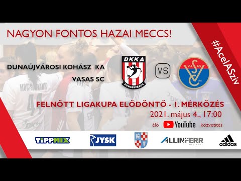 DKKA - Vasas SC / Liga kupa