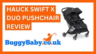 Hauck Swift X Duo Pushchair Review