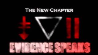 Evidence Speaks -Abandoned(The new chapter)