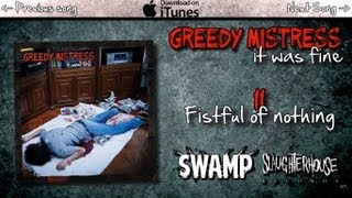 Greedy Mistress - Fistful of nothing