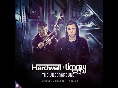 Hardwell & Timmy Trumpet - The Underground (Extended Mix)