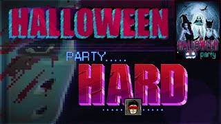 Party Hard Halloween Party