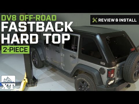 Jeep Wrangler DV8 Off-Road Fastback Hard Top 2-Piece (2007-2016 JK 4 Door) Review & Install