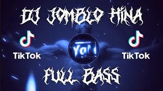 Download lagu DJ JOMBLO HINA REMIX JEDAK JEDUK FULL BASS || YAN || TERBARU 2024🔊🎶 mp3