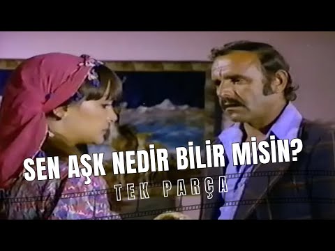 Sen Aşk Nedir Bilir Misin? | Arzu Okay Eski Türk Dram Filmi