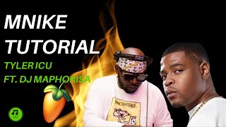 🔥flp Included🔥 Mnike Remake [Tyler ICU, DJ Maphorisa, Tumela_za, Nandipha808] + Amapiano Packs