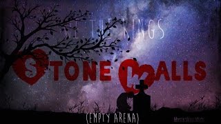 We the Kings - Stone Walls (Empty Arena)