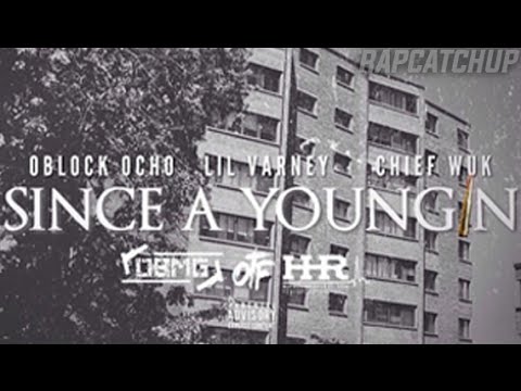OBlock Ocho ft. Lil Varney & Chief Wuk (OTF) - Since A Youngin [Prod. by @CashBagBeats]