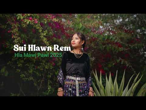 Pathian Hla Thar 2025: Sui Hlawn Rem Hla Thar 2025 | Lai Pathian Hla Thar 2025