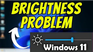 How to Fix Brightness Problem in Windows 11