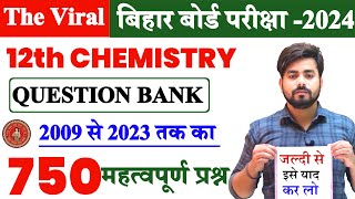 12th Chemistry Question Bank 2009 to 2023 || Class 12th Chemistry 750 Vvi Objective Question 2024