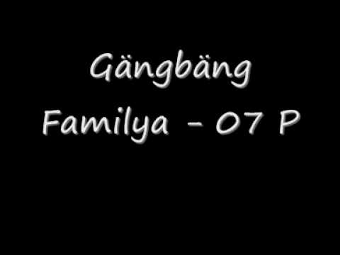 Gängbäng familya - 07 P