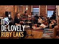 It's De-Lovely (Ruby Laks Cover) - Cole Porter