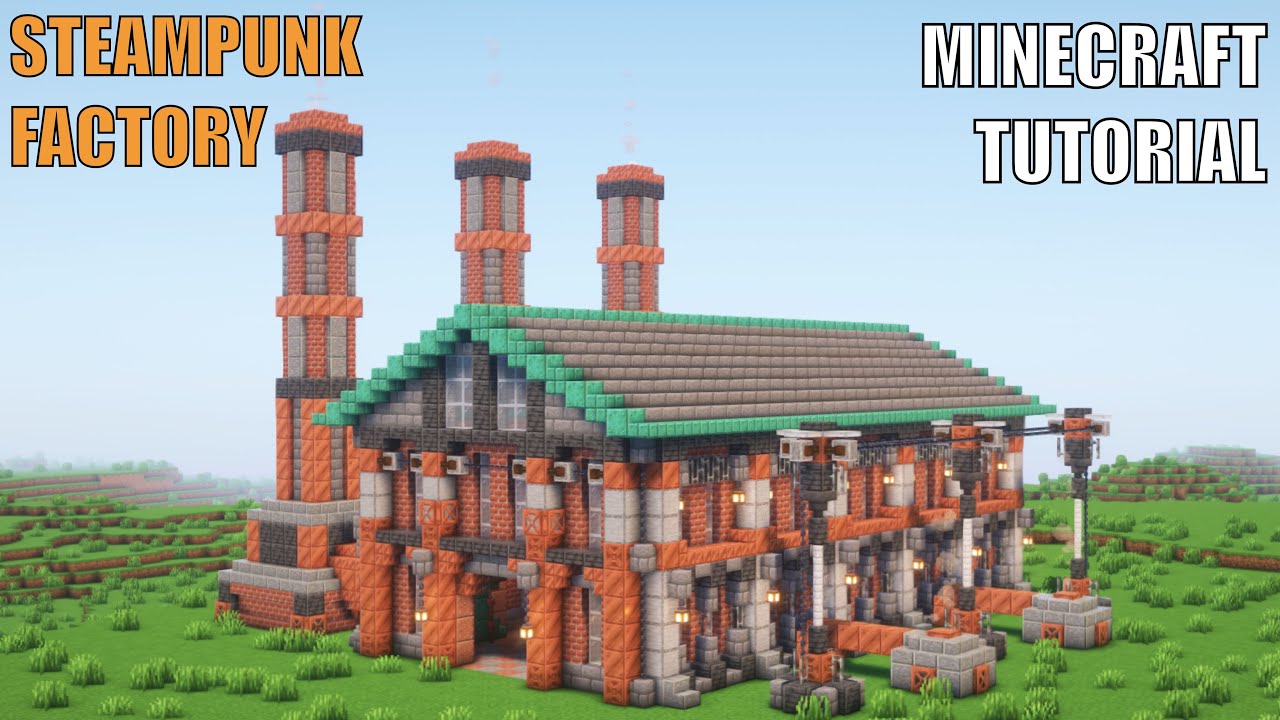 Minecraft: How to build Steampunk Factory - Tutorial