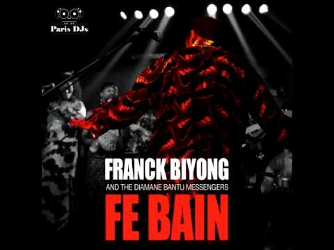 Franck Biyong - Fe Bain