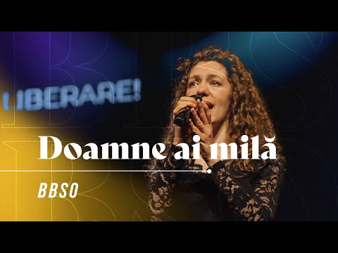Doamne ai milă - BBSO