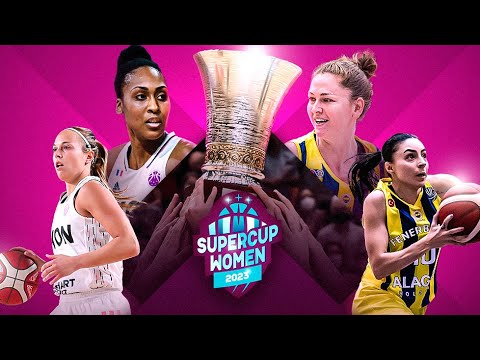 LDLC ASVEL Feminin v Fenerbahce Alagoz Holding | Full Basketball Game | SuperCup Women 2023