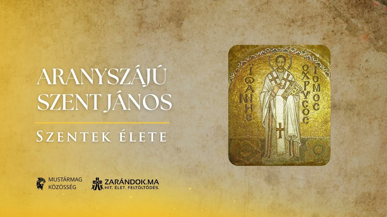 Aranyszájú Szent János: A szó erejével küzdő pásztor – Szentek élete