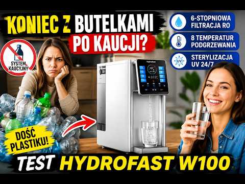 Koniec z oddawaniem butelek? Hydrofast W100 w praktyce