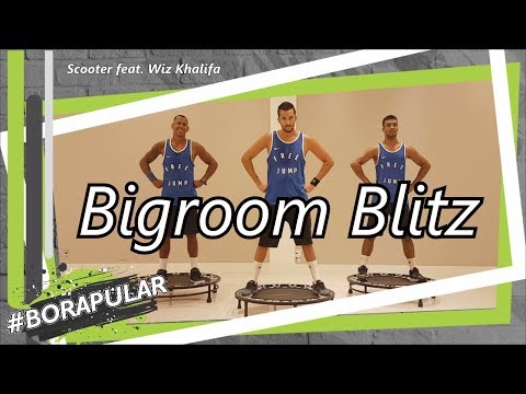 Bigroom Blitz - Scooter feat. Wiz Khalifa | Coreografia Free Jump | #borapular (AERO JUMP)