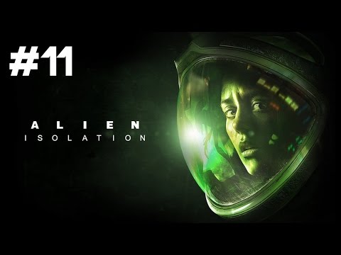 Let's Play Alien: Isolation - Part 11