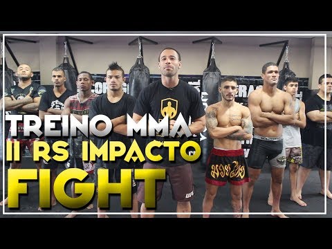 TREINO MMA - PREPARATIVOS II RS IMPACTO FIGHT
