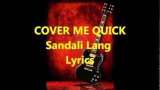 Sandali Lang by Cover Me Quick w/ lyrics