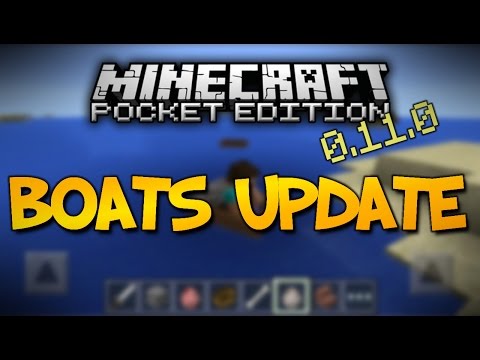 0.11.0 MCPE BOATS UPDATE- New Controls AND MORE!- Minecraft Pocket Edition 0.11.0 Update News