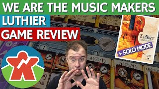 The Broken Meeple - Luthier: The Art of the Instrument video thumbnail