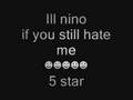 ill nino if you still hate me
