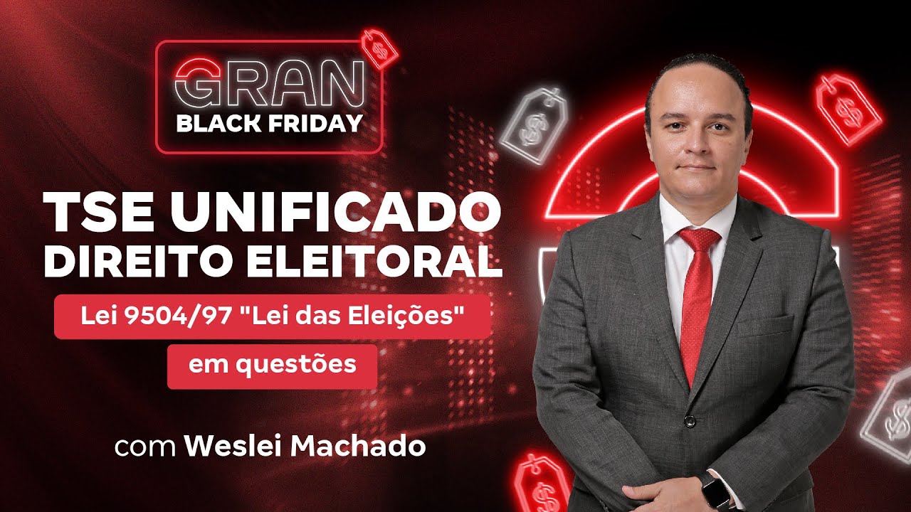 TSE UNIFICADO | DIREITO ELEITORAL:  Lei 9504/97 "Lei das Eleições" em questões