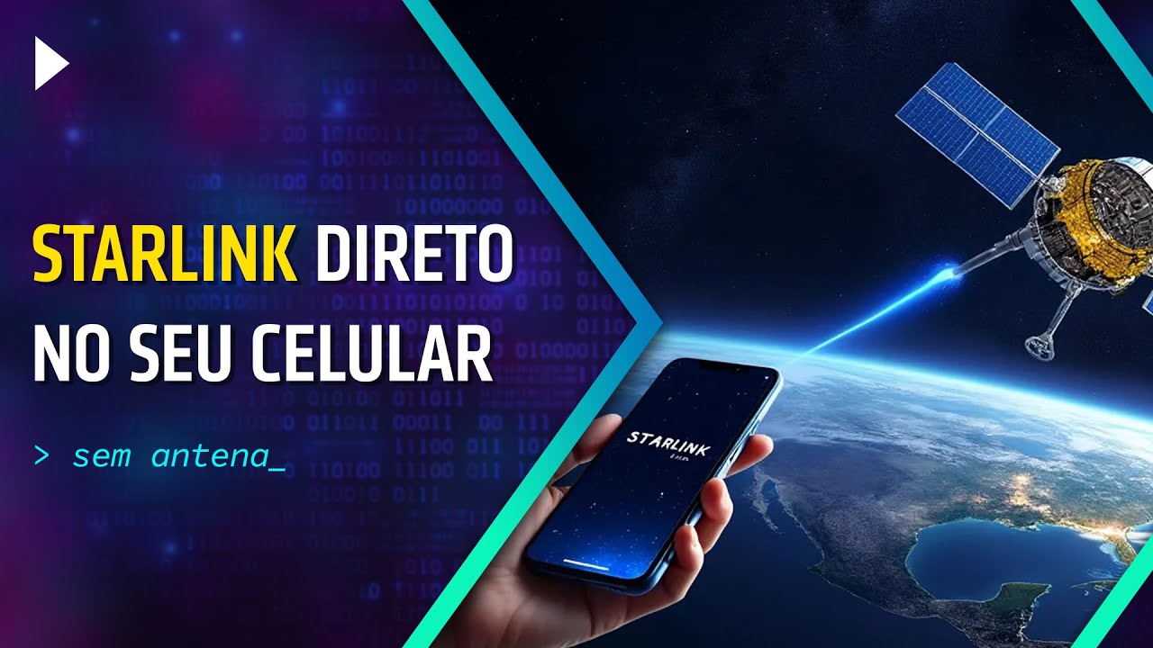 STARLINK PARA CELULAR VAI COMEÇAR A FUNCIONAR