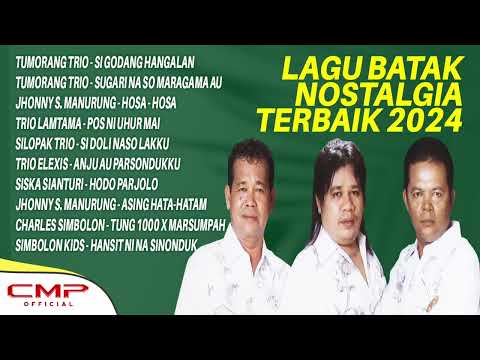 Lagu Batak Nostalgia Terbaik 2024 - Tumorang Trio, Jhonny S. Manurung, Trio Lamtama