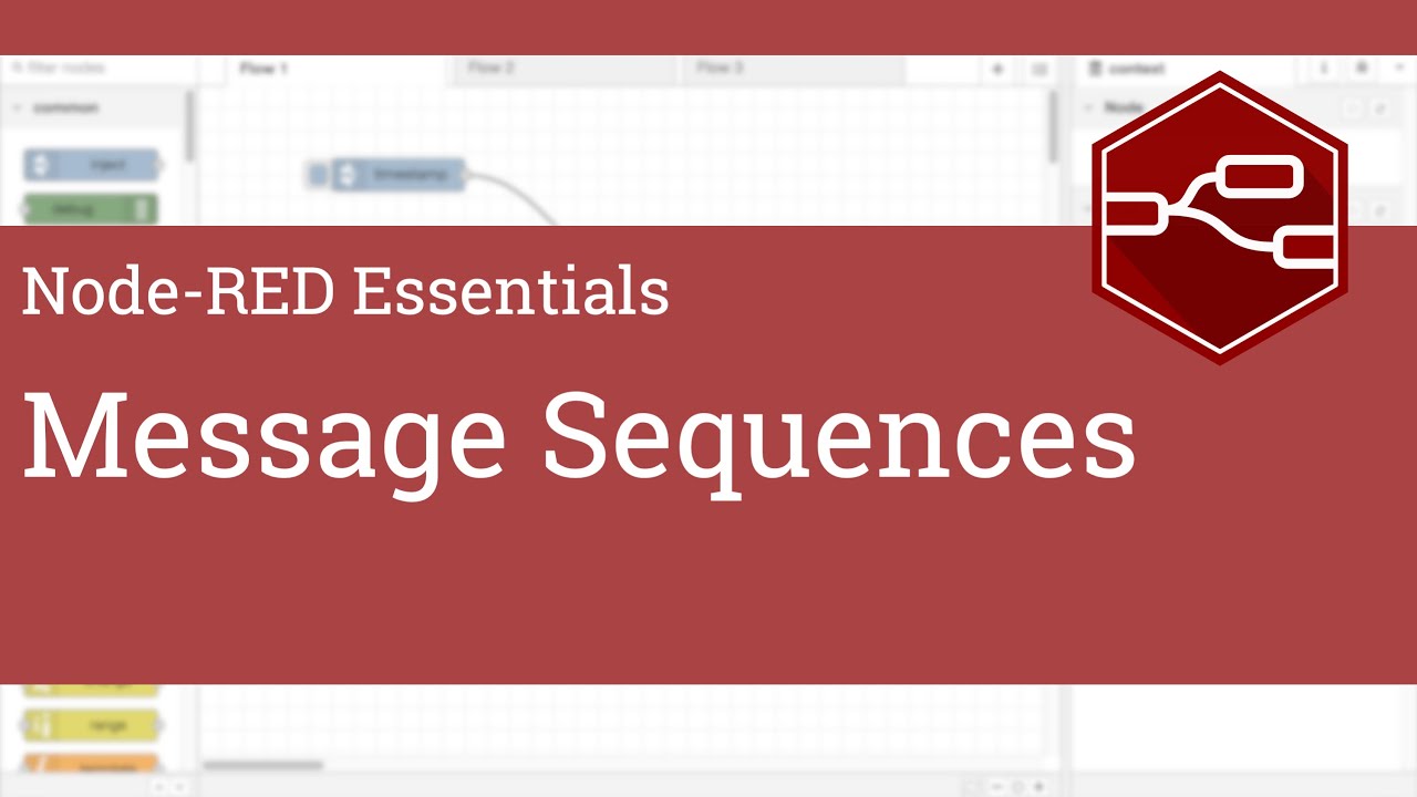 Message Sequences - Node-RED Essentials