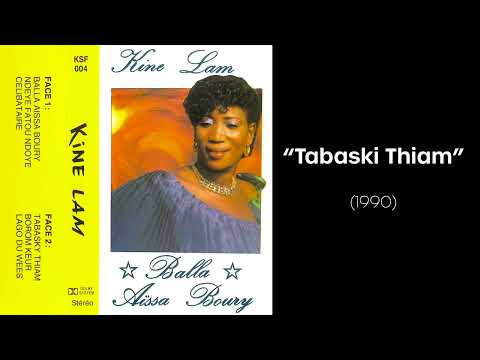 Kiné Lam - Tabaski Thiam (Balla Aissa Boury | 1990)