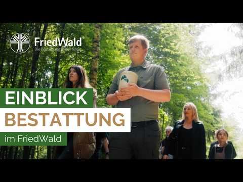 Einblick in den Ablauf und die Gestaltungsmöglichkeiten einer Beisetzung im FriedWald.