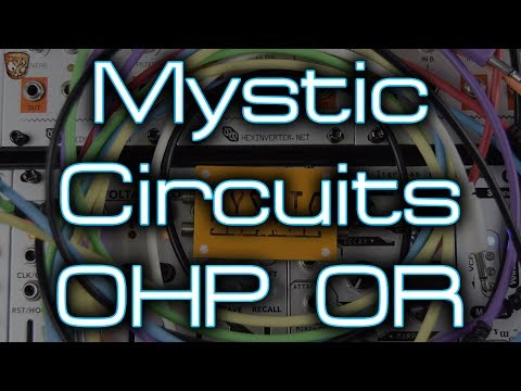 Mystic Circuits - 0HP OR Gate