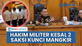 Mangkir dari Sidang, 2 Saksi Kunci Kasus Pembunuhan Kacab Bank BUMN Picu Kekesalan Hakim Militer