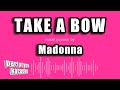 Madonna Take A Bow Karaoke Version