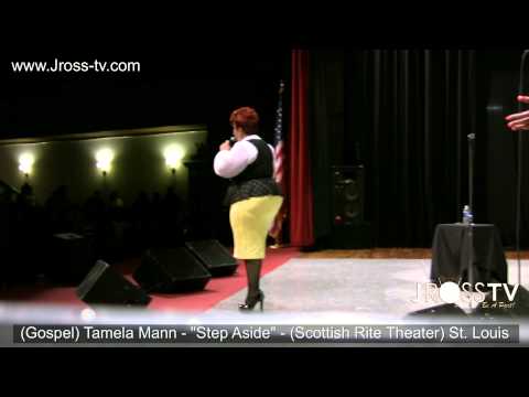 James Ross @ Tamela Mann - "Step Aside" - (Live In St. Louis) - www.Jross-tv.com