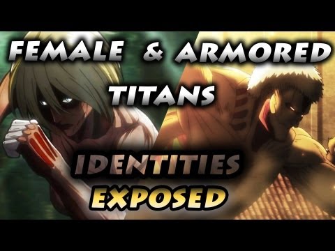 Attack on Titan - Female & Armored Titans Identities Exposed - Shingeki no Kyojin 進撃の巨人