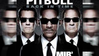 Pitbull - Back in Time (Men In Black 3 soundtrack official) HQ