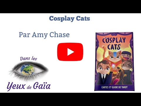  Cosplay cats - Cartes et guide de tarot - Tarot ludique & pop culture | Dans les Yeux de Gaïa