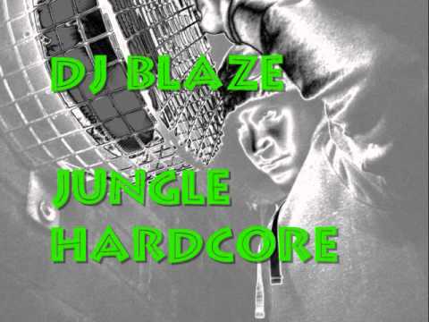 Jungle Hardcore Mix - DJ Blaze
